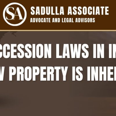 Succession Laws in India How Property Is Inherited
